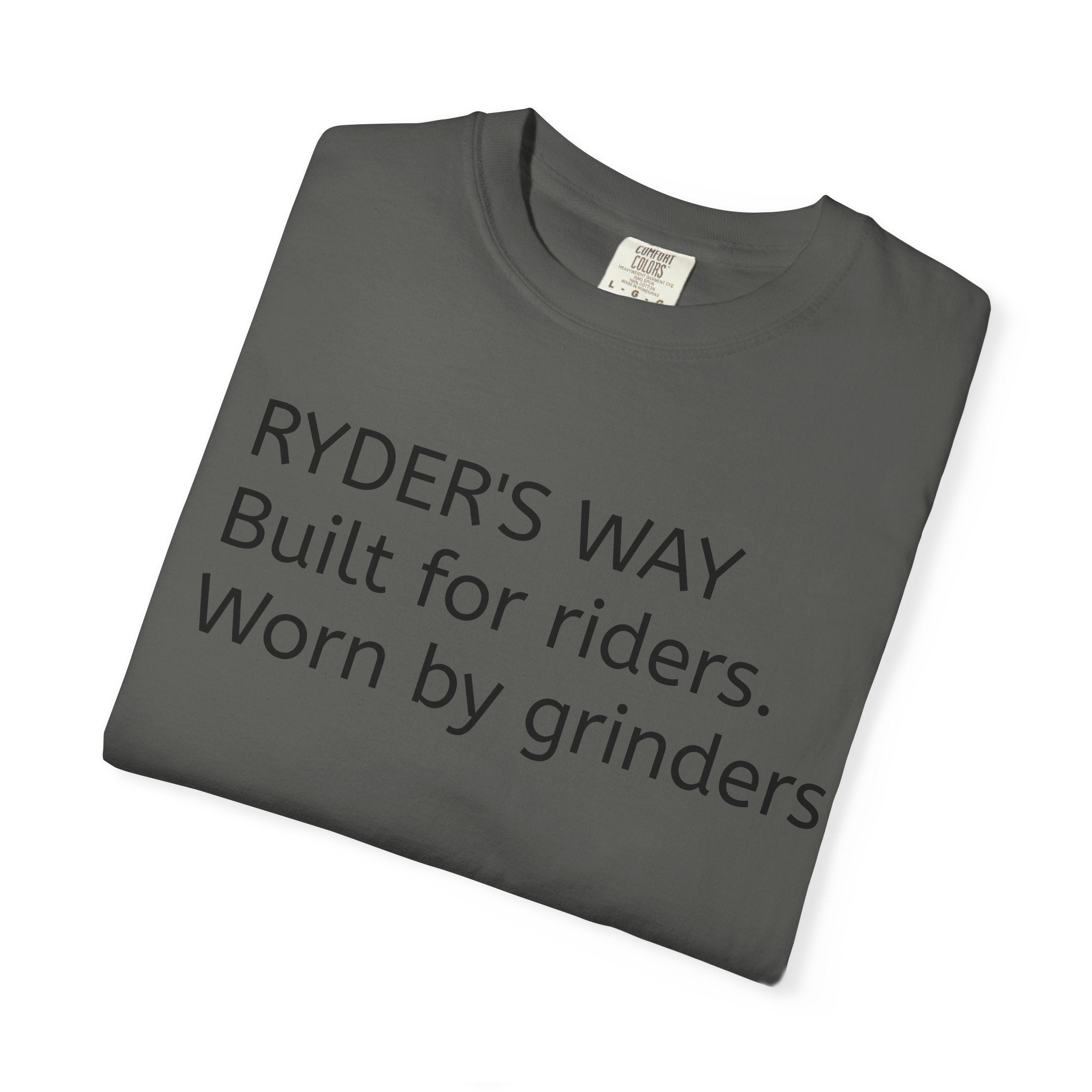 Ryder's Way Classic T-Shirt-Built for Riders, Worn by Grinders