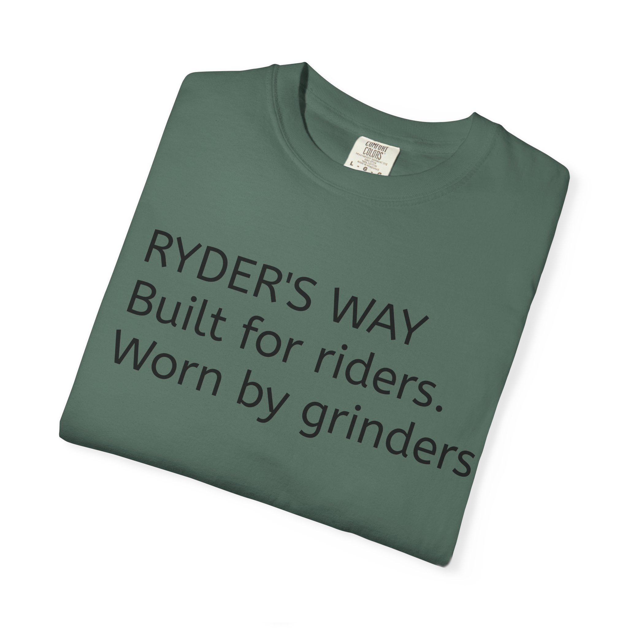 Ryder's Way Classic T-Shirt-Built for Riders, Worn by Grinders