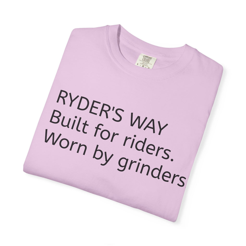 Ryder's Way Classic T-Shirt-Built for Riders, Worn by Grinders