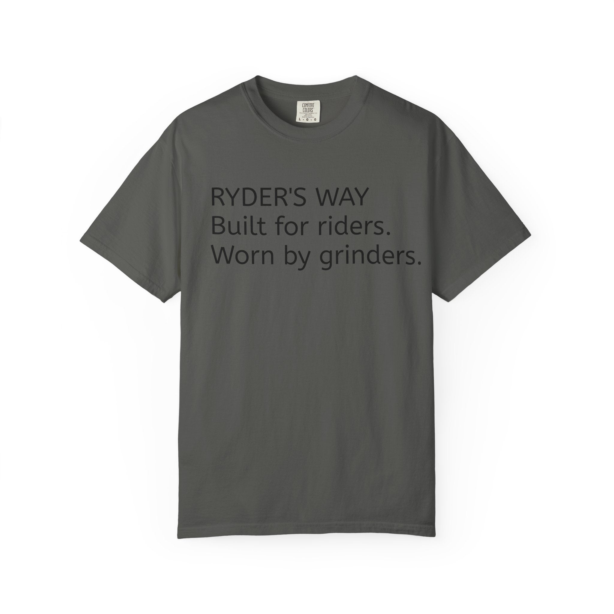 Ryder's Way Classic T-Shirt-Built for Riders, Worn by Grinders