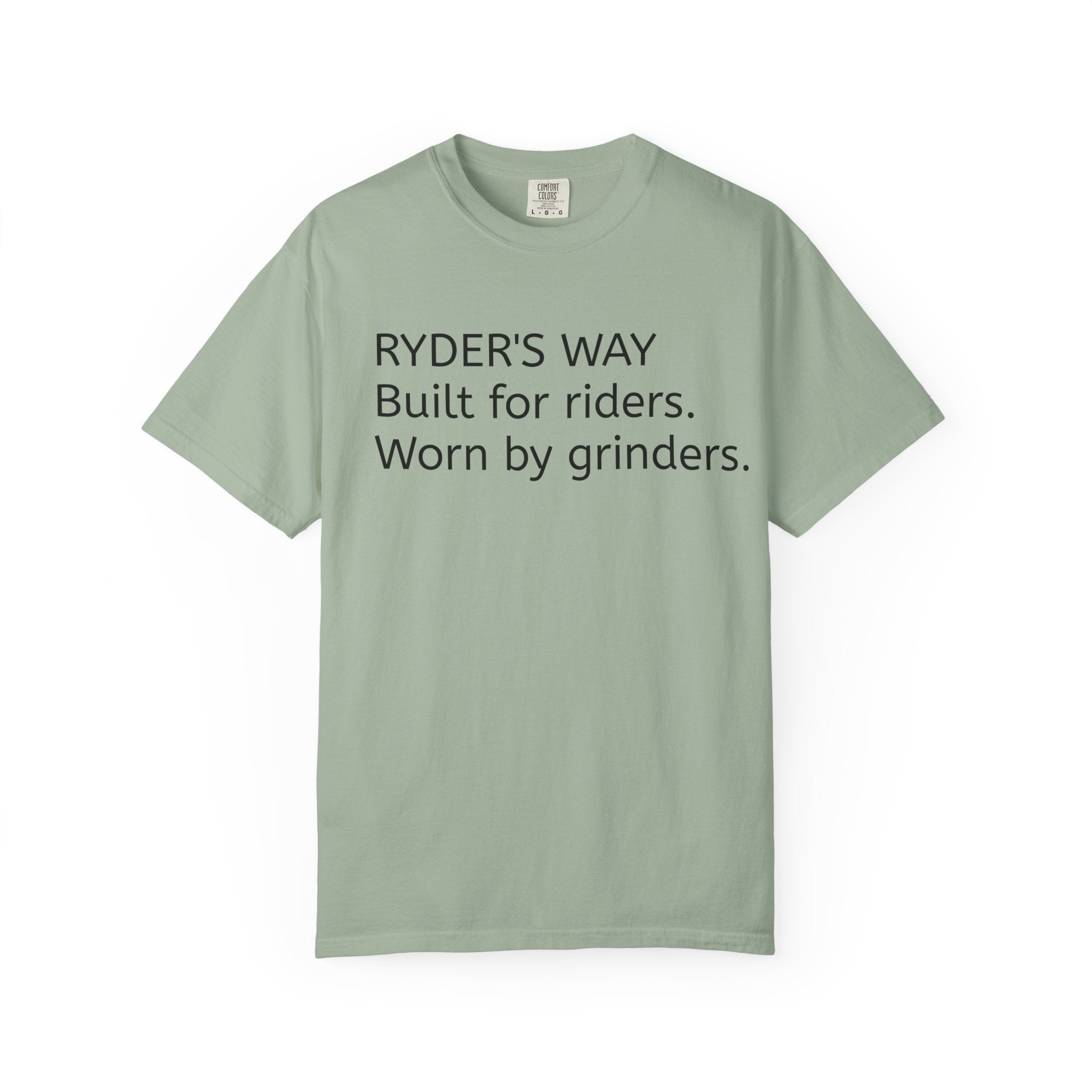 Ryder's Way Classic T-Shirt-Built for Riders, Worn by Grinders