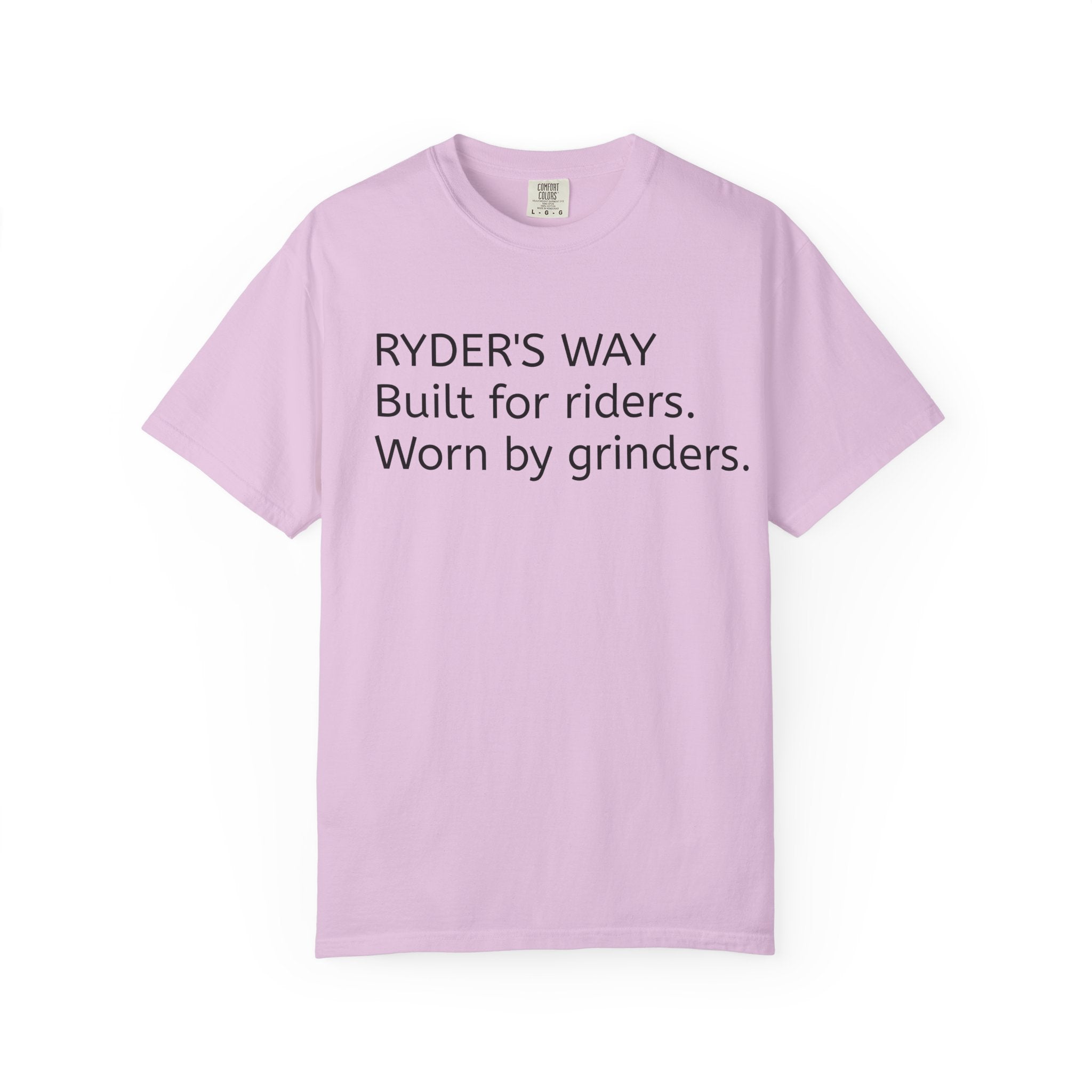 Ryder's Way Classic T-Shirt-Built for Riders, Worn by Grinders