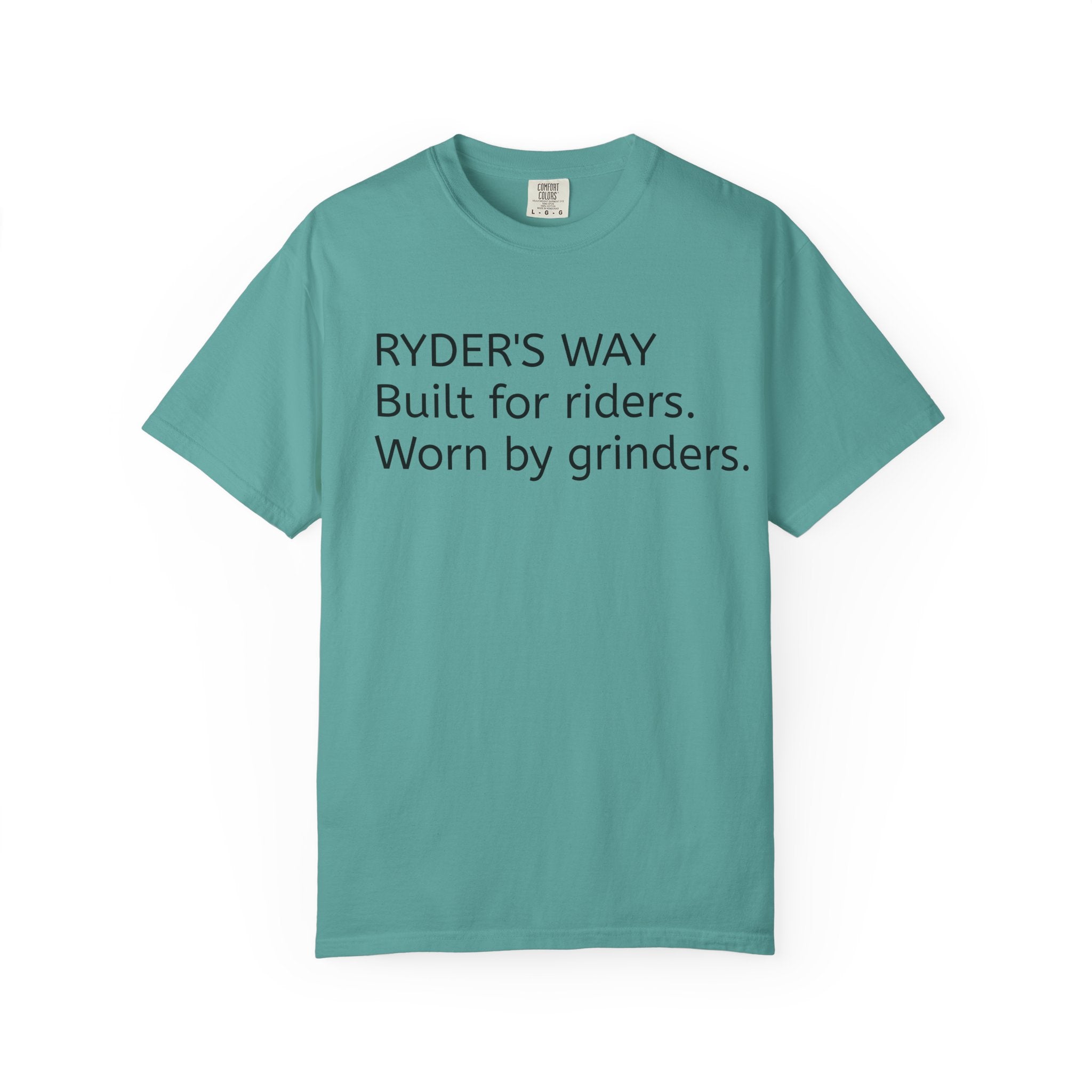 Ryder's Way Classic T-Shirt-Built for Riders, Worn by Grinders